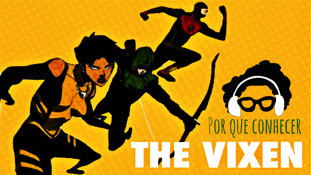 (GUEST) Por que Conhecer a Vixen?
